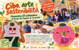 Cibo, arte e sostenibilità con Saperecoop al Borgo dei Ragazzi di Suvereto.